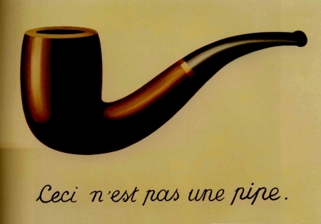 La trahison des images (ou Ceci n'est pas une pipe), Magritte, 1929, huile sur toile, 59x65 cm, Art Institute of Chicago.